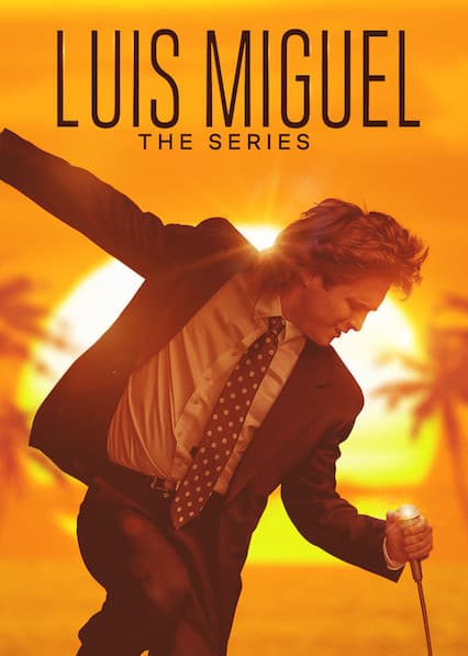 Luis Miguel - The Series
