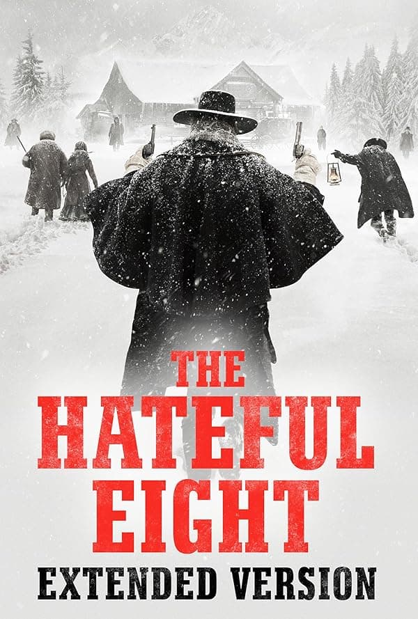 The Hateful Eight: Extended Version