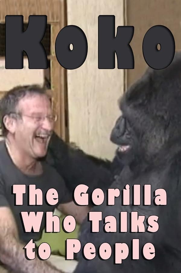 Koko: The Gorilla Who Talks