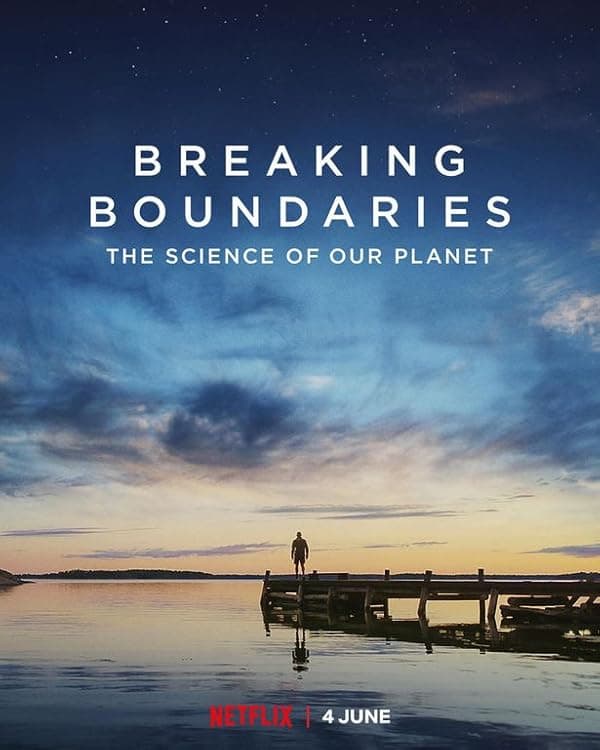 Breaking Boundaries: The Science Of Our Planet
