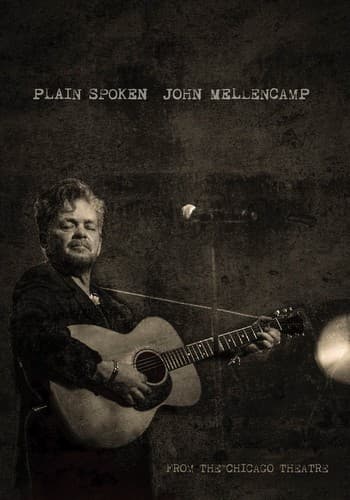 John Mellencamp: Plain Spoken